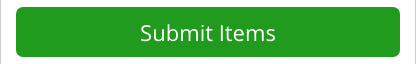 Submit Items button
